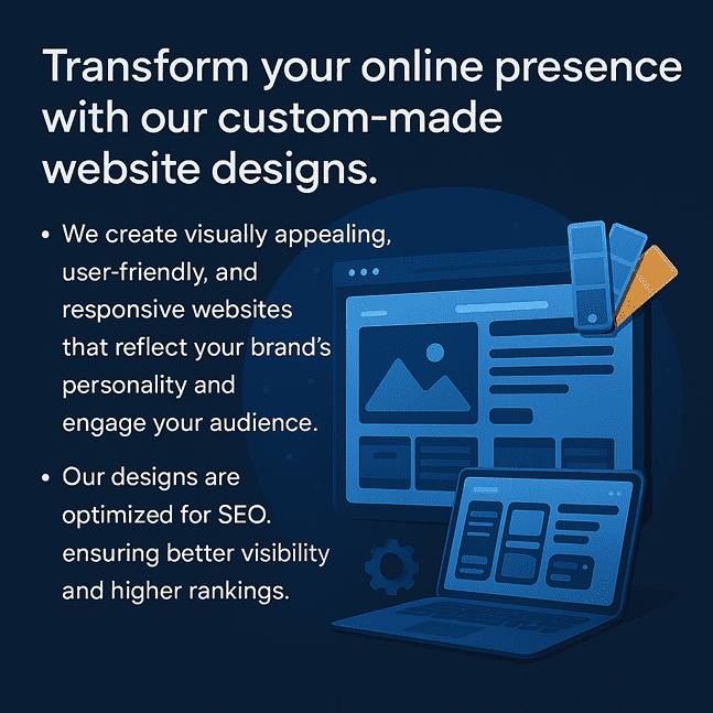 Transform your online presence with our custome made website designs. We create visually appealing, user-friendly, and responsive websites that reflect your brand’s personality and engage your audience. Our designs are optimized for SEO, ensuring better visibility and higher rankings.